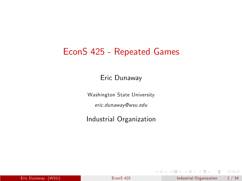 Econs 425 % Repeated Games