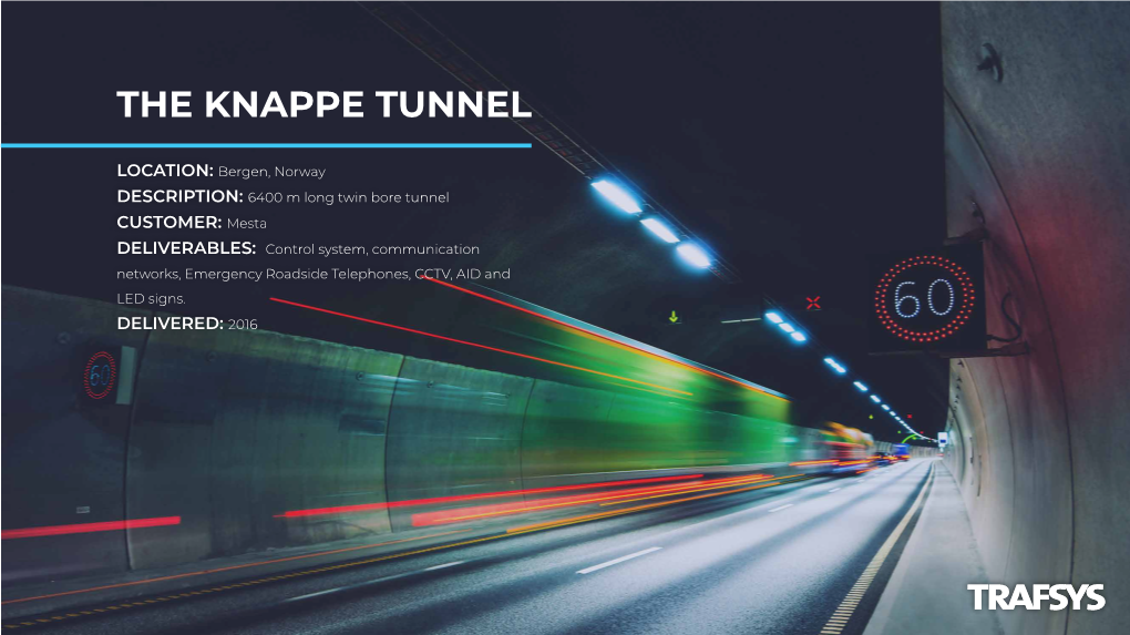 The Knappe Tunnel