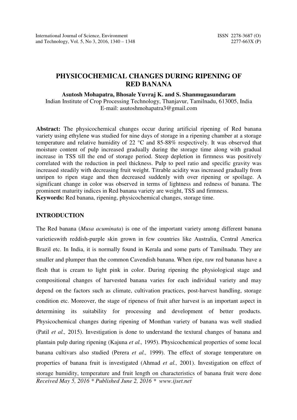 PHYSICOCHEMICAL CHANGES DURING RIPENING of RED BANANA Asutosh Mohapatra, Bhosale Yuvraj K