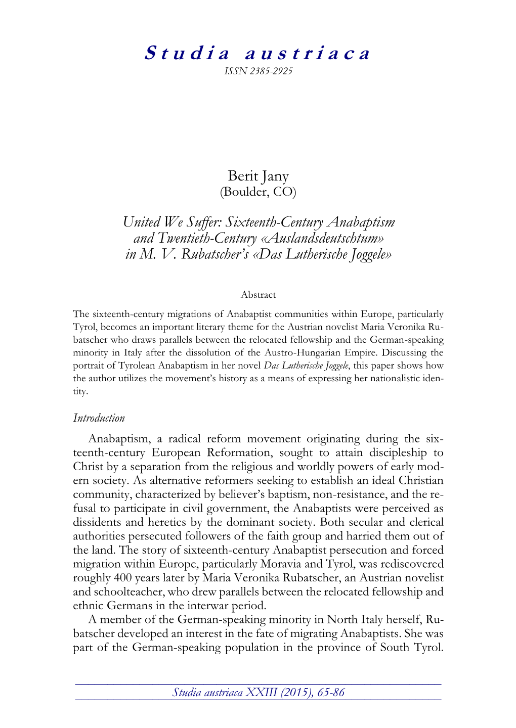 Sixteenth-Century Anabaptism and Twentieth-Century «Auslandsdeutschtum» in M