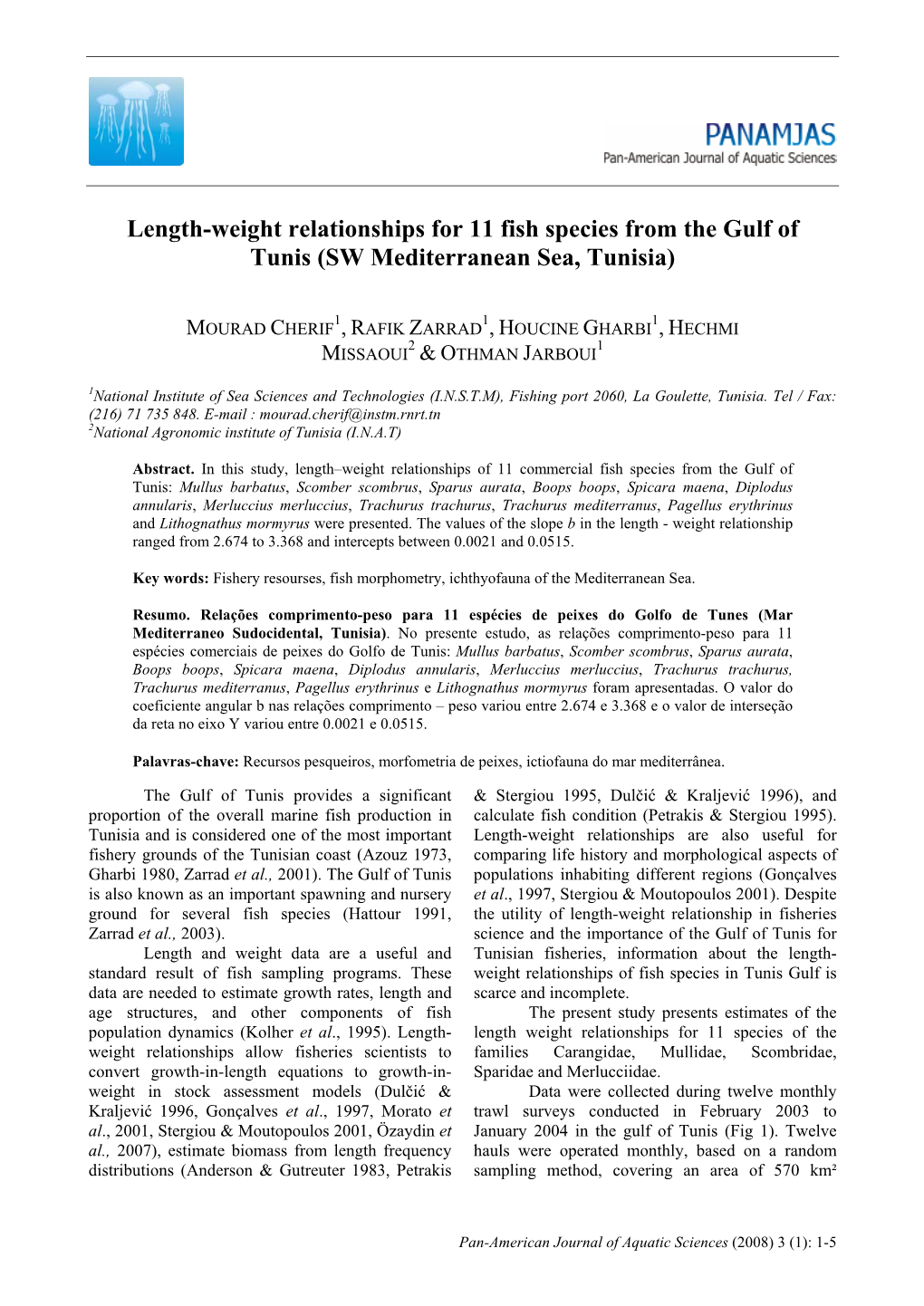 Length-Weight Relationships for 11 Fish Species from the Gulf of Tunis (SW Mediterranean Sea, Tunisia)