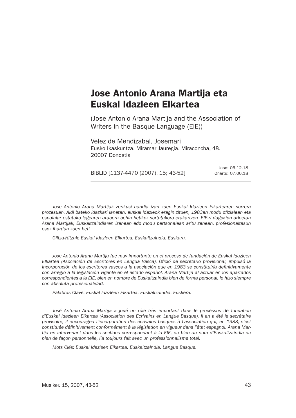 Jose Antonio Arana Martija Eta Euskal Idazleen Elkartea (Jose Antonio Arana Martija and the Association of Writers in the Basque Language (EIE))