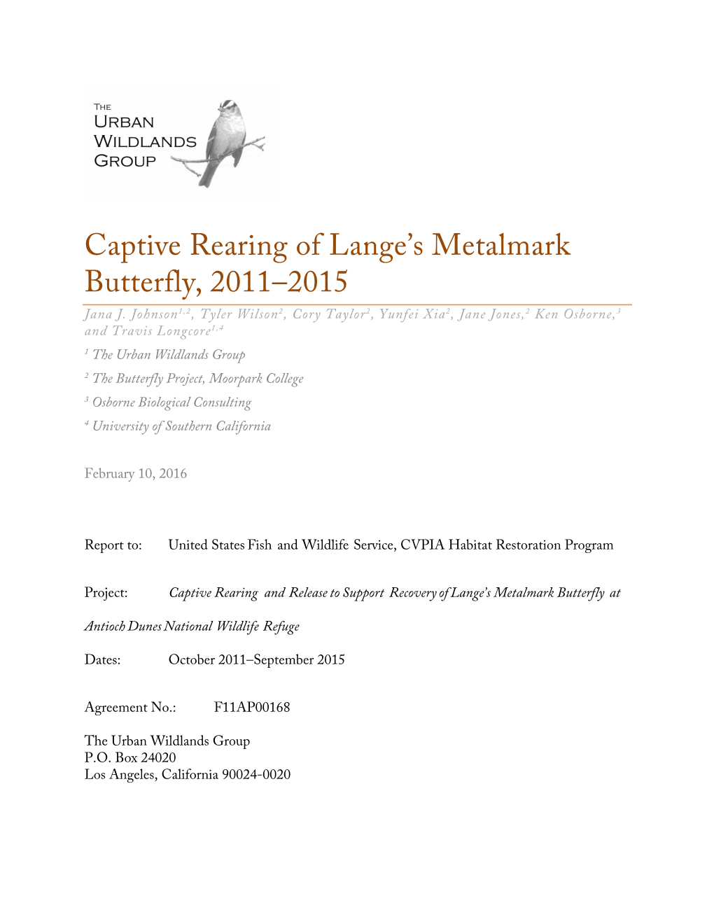 Captive Rearing of Lange's Metalmark Butterfly, 2011–2015