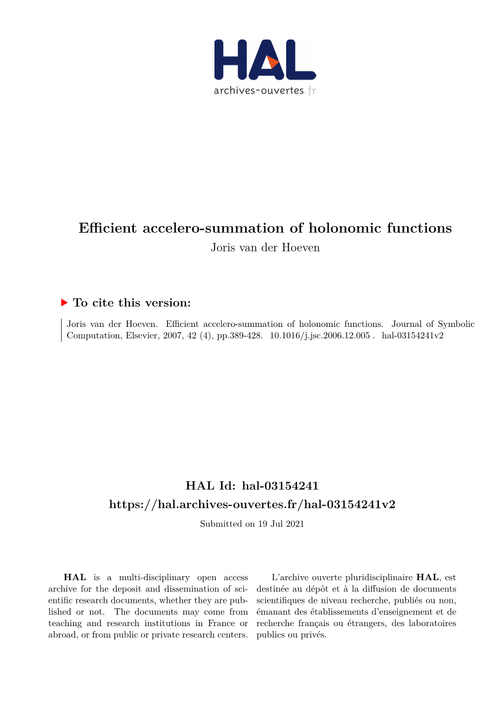 Efficient Accelero-Summation of Holonomic Functions
