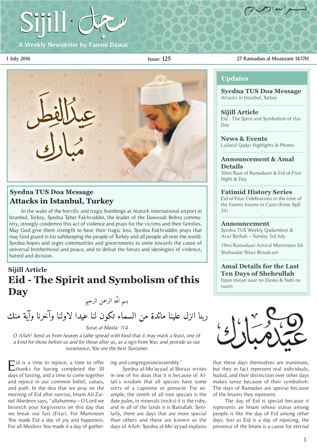 Eid - the Spirit and Symbolism of This Day Announcements Newsand Amal & Events Detail Lailatulmilad Imam-Uz-Zamanqadar Highlights & Photos