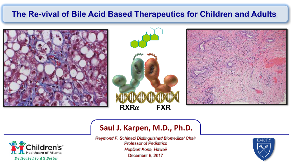 Bile Acid Based Therapeutics for Children and Adults