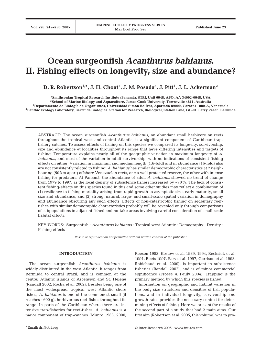 Ocean Surgeonfish Acanthurus Bahianus. II. Fishing Effects on Longevity, Size and Abundance?