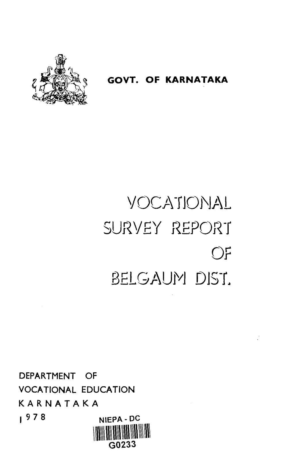 VOCATJOMAL SURVEY REPORT of SELGAUM Djst