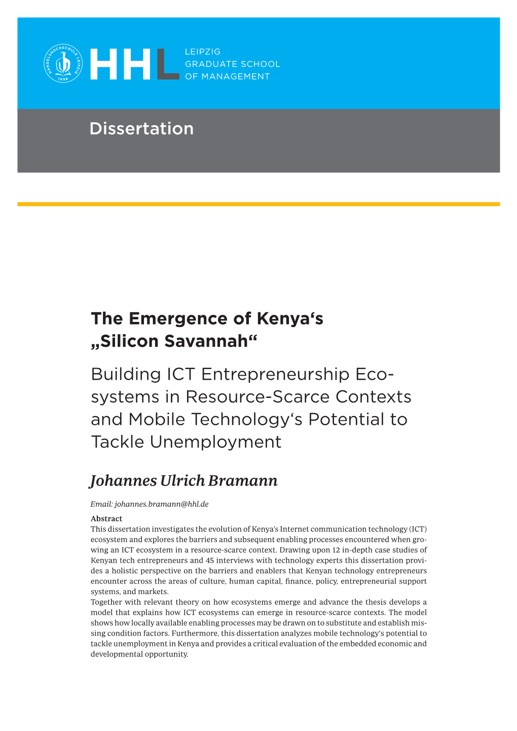 Silicon Savannah“ Building ICT Entrepreneurship Eco- Systems in Resource-Scarce Contexts and Mobile Technology‘S Potential to Tackle Unemployment