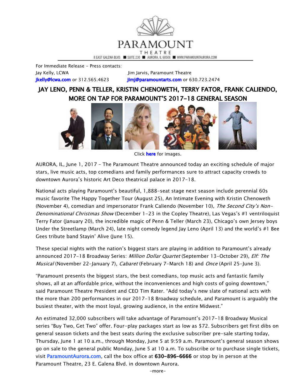 For Immediate Release - Press Contacts: Jay Kelly, LCWA Jim Jarvis, Paramount Theatre Jkelly@Lcwa.Com Or 312.565.4623 Jimj@Paramountarts.Com Or 630.723.2474