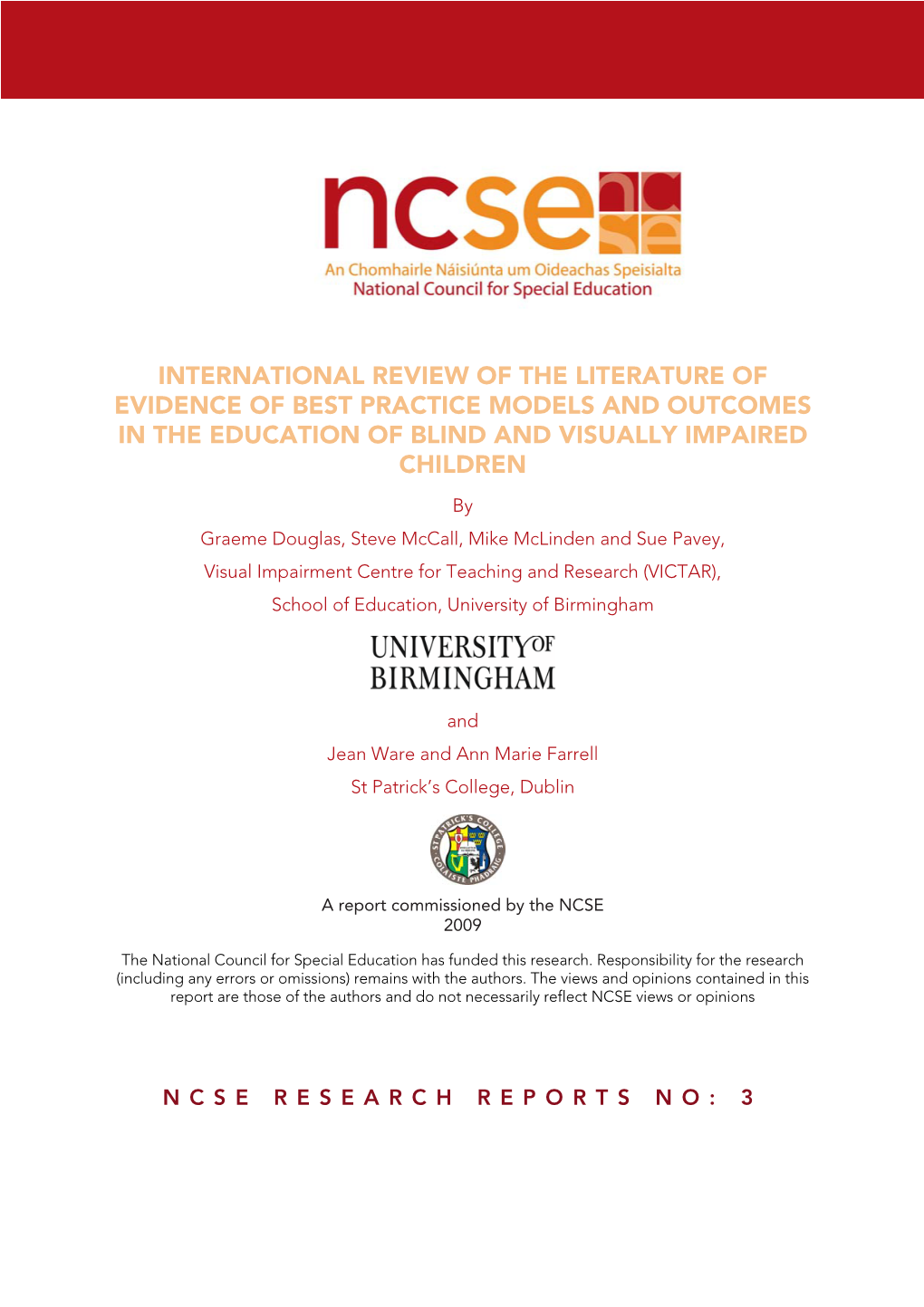 International Review of the Literature of Evidence of Best Practice Models and Outcomes in the Education of Blind and Visually Impaired Children