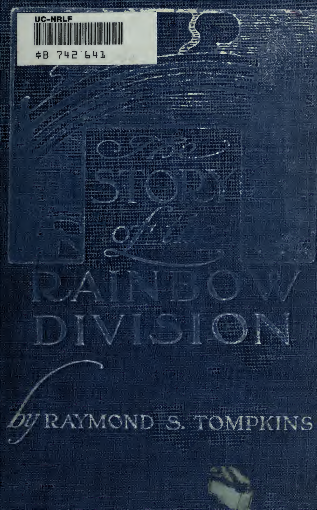 The Story of the Rainbow Division