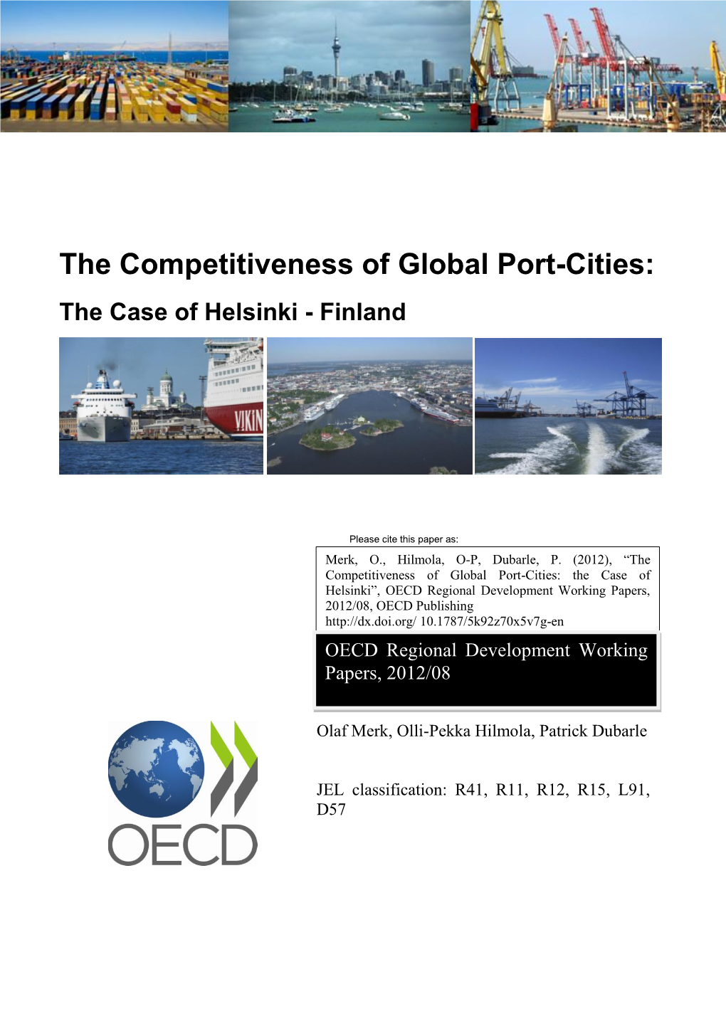 The Competitiveness of Global Port-Cities: the Case of Helsinki - Finland