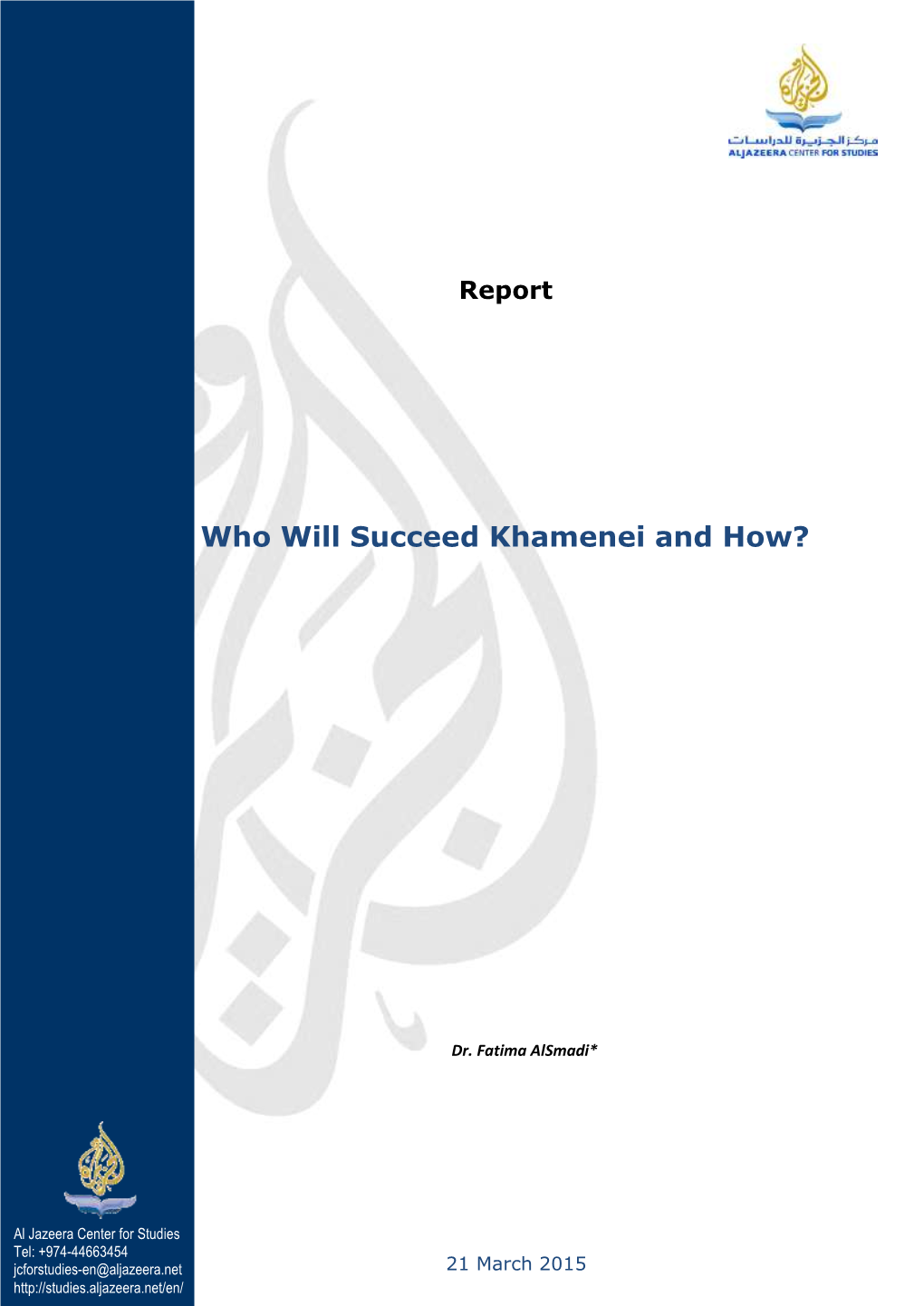 Who Will Succeed Khamenei and How?