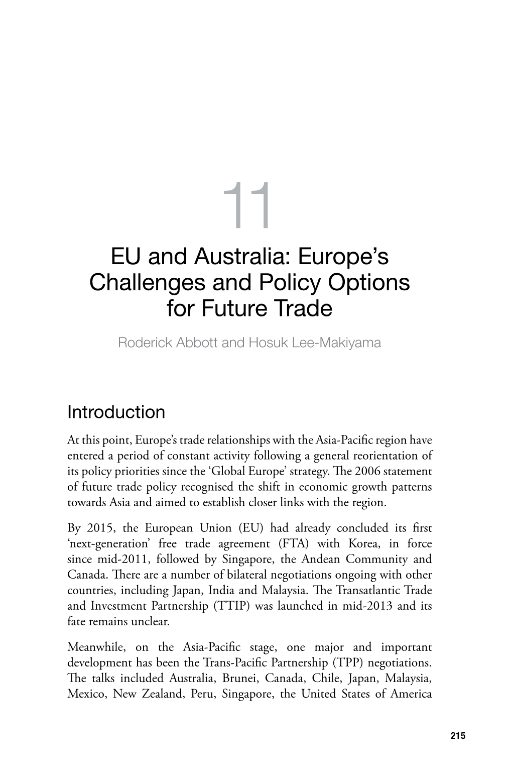 EU and Australia: Europe’S Challenges and Policy Options for Future Trade Roderick Abbott and Hosuk Lee-Makiyama