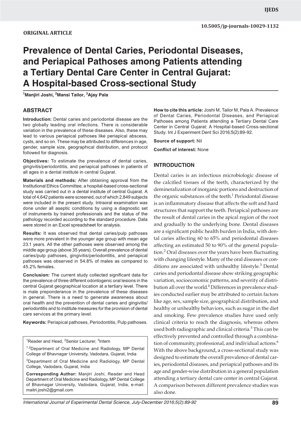 Prevalence of Dental Caries, Periodontal Diseases, And10.5005/Jp-Journals-10029-1132 Periapical Pathoses Among Patients ORIGINAL ARTICLE
