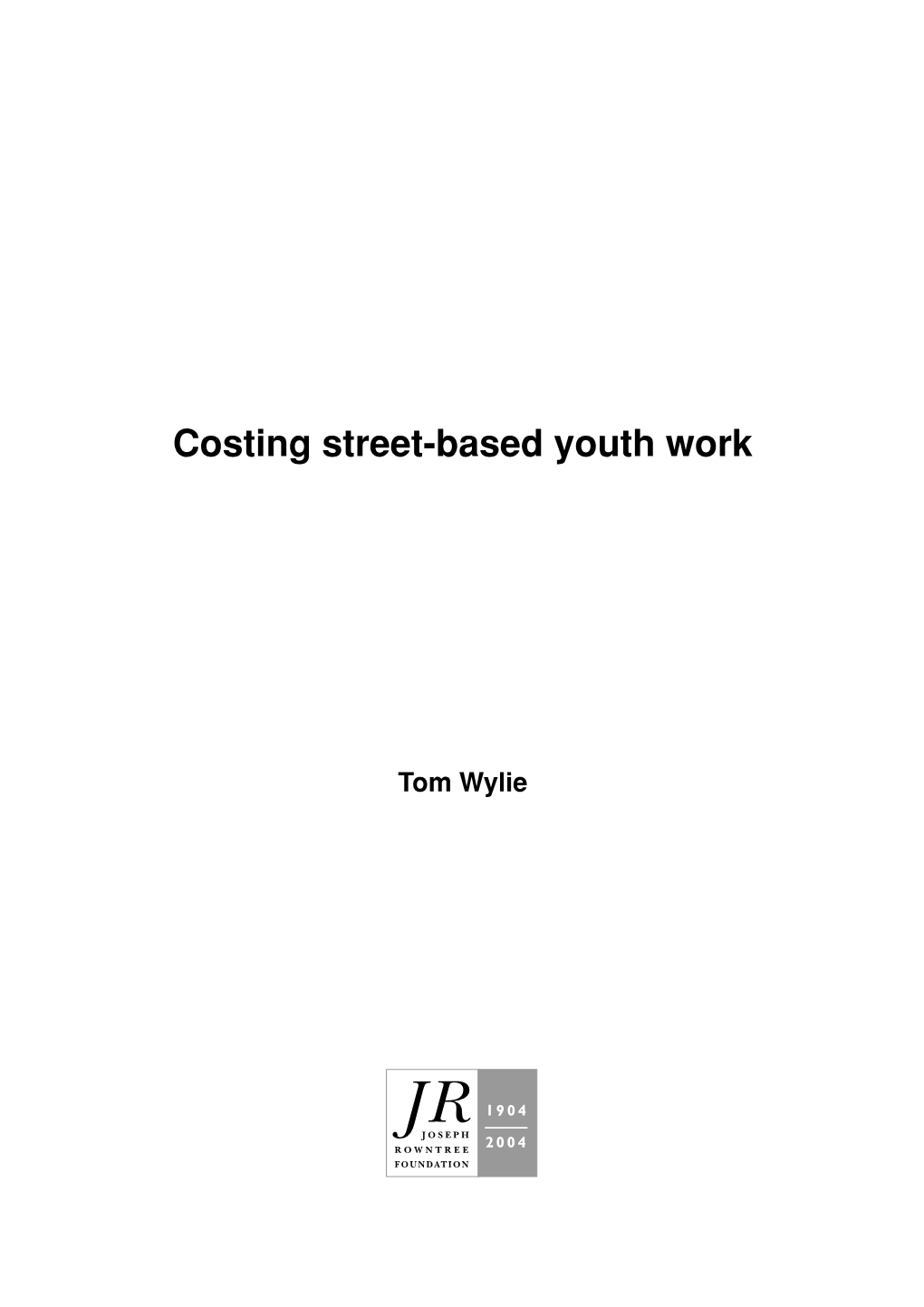 Costing Street-Based Youth Work