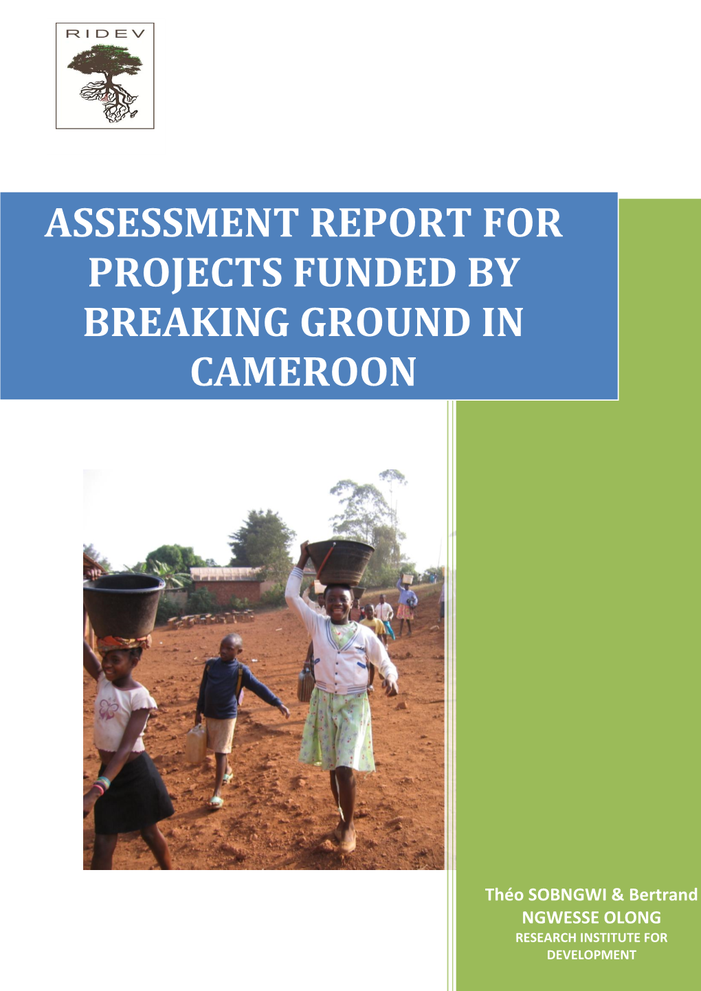 Assessment Report for Projects Funded by Breaking Ground in Cameroon