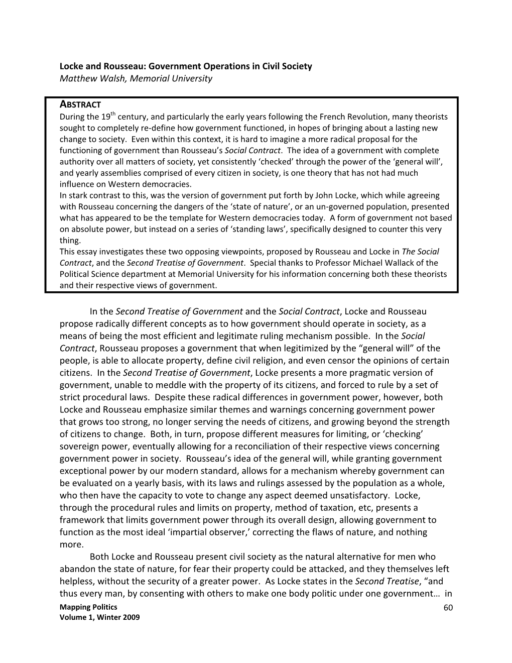 Locke and Rousseau: Government Operations in Civil Society Matthew Walsh, Memorial University