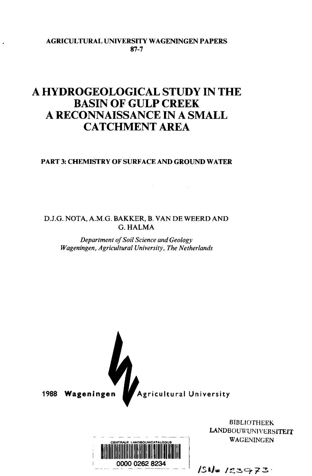 A Hydrogeological Study in the Basin of Gulp Creek a Reconnaissance in a Small Catchment Area