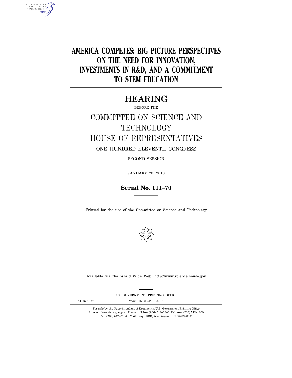 America Competes: Big Picture Perspectives on the Need for Innovation, Investments in R&D, and a Commitment to Stem Education