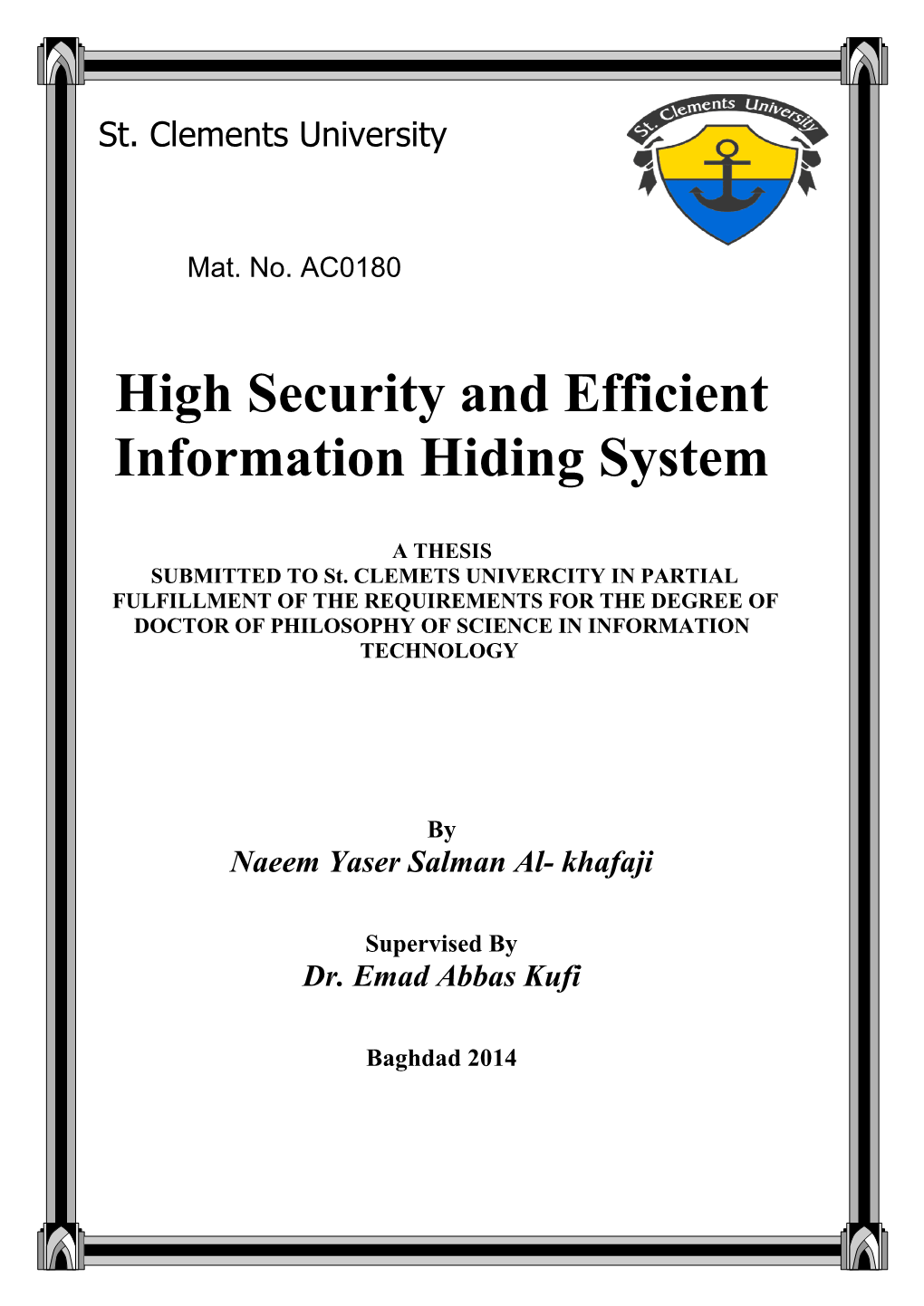 High Security and Efficient Information Hiding System