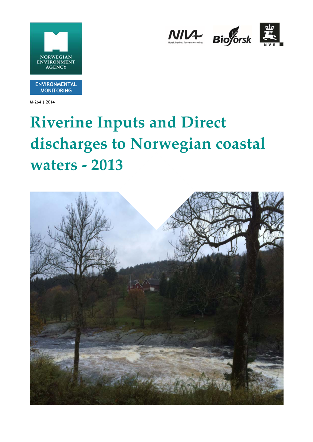 Riverine Inputs and Direct Discharges to Norwegian Coastal Waters ‐ 2013