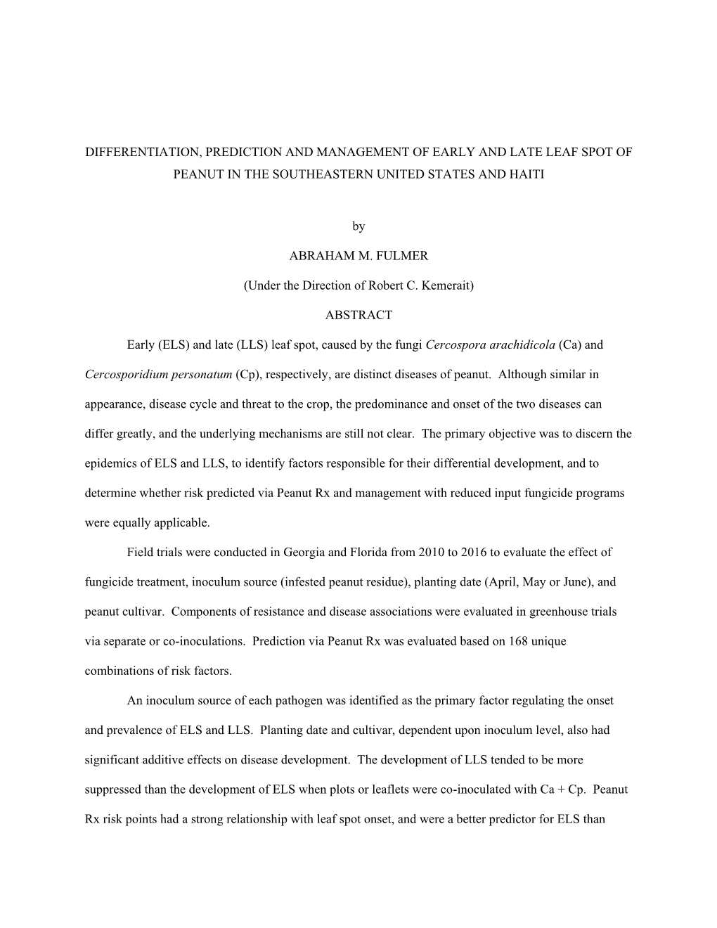 Differentiation, Prediction and Management of Early and Late Leaf Spot of Peanut in the Southeastern United States and Haiti