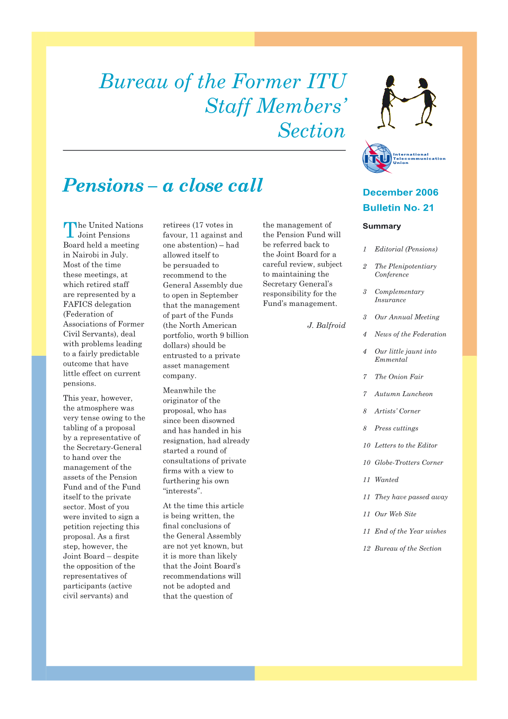 Pensions – a Close Call December 2006 Bulletin No