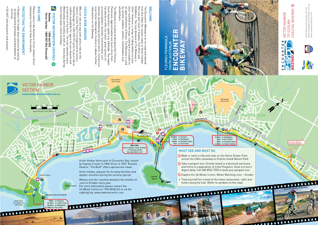 Encounter Bikeway, Victor Harbor Victor Harbor (Joins Port Elliot to Port Elliot to Goolwa Section) COASTAL BIKEWAY