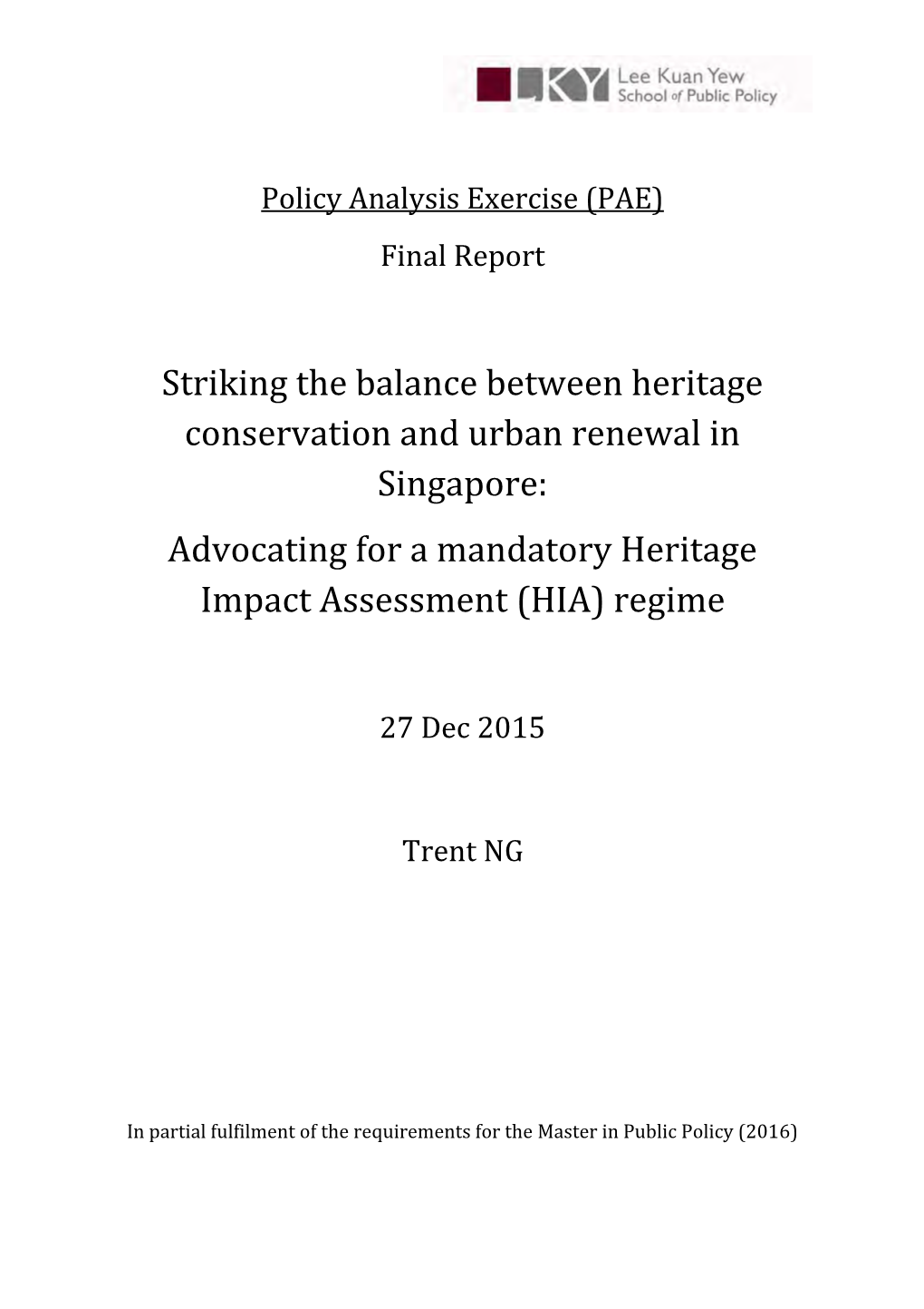 Advocating for a Mandatory Heritage Impact Assessment (HIA) Regime
