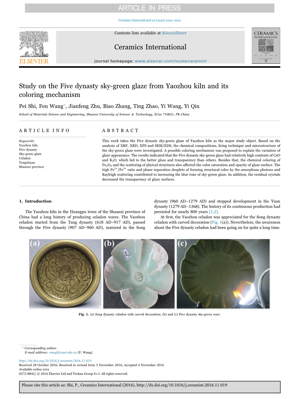 Study on the Five Dynasty Sky-Green Glaze from Yaozhou Kiln and Its Coloring Mechanism ⁎ Pei Shi, Fen Wang , Jianfeng Zhu, Biao Zhang, Ting Zhao, Yi Wang, Yi Qin