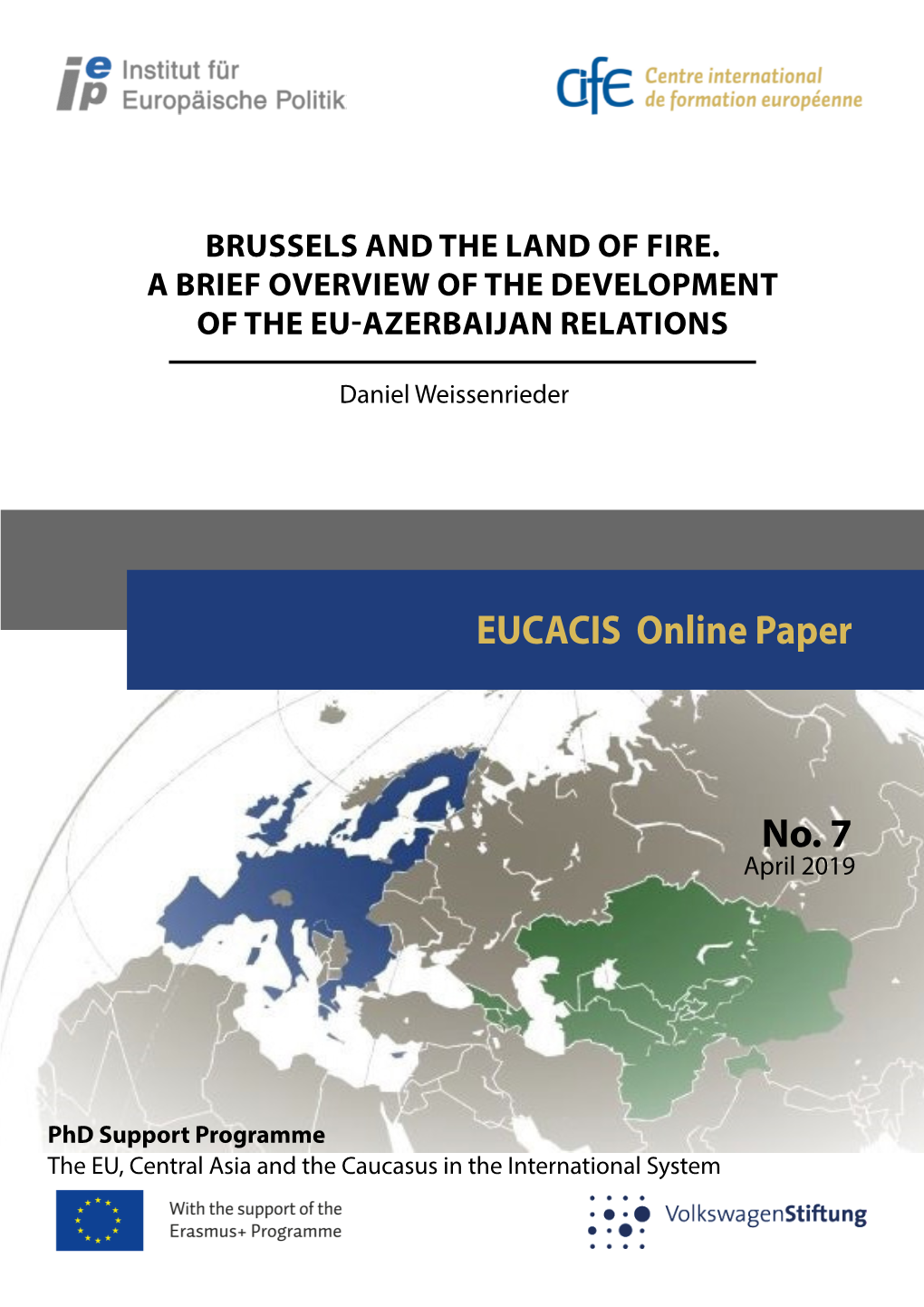 Brussels and the Land of Fire. a Brief Overview of the Development of the Eu-Azerbaijan Relations