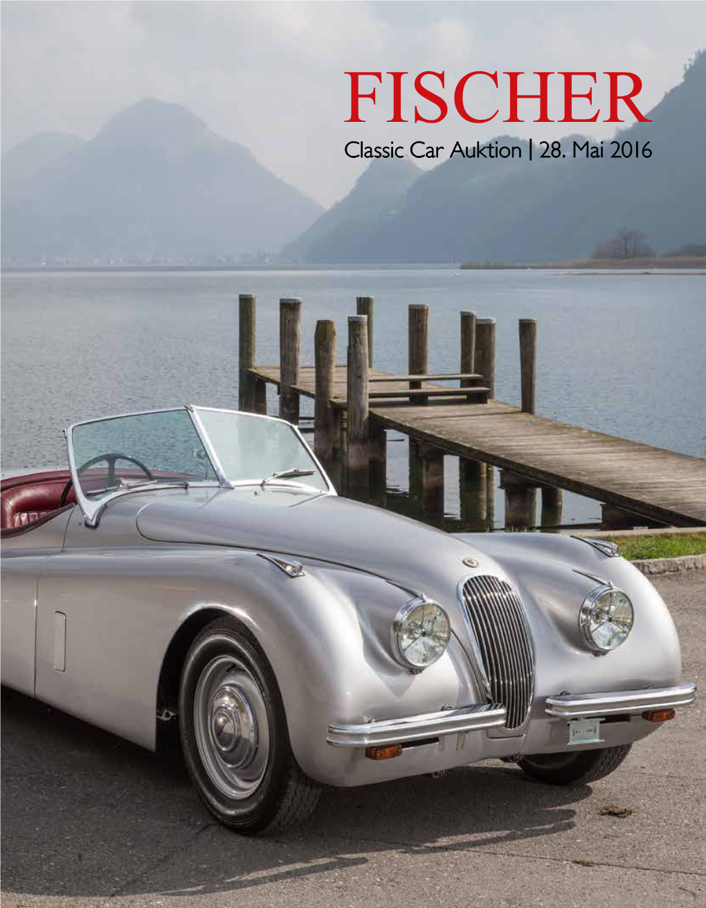 Classic Car Auktion | 28. Mai 2016 LUZERN FISCHER, GALERIE CLASSIC CAR AUKTION