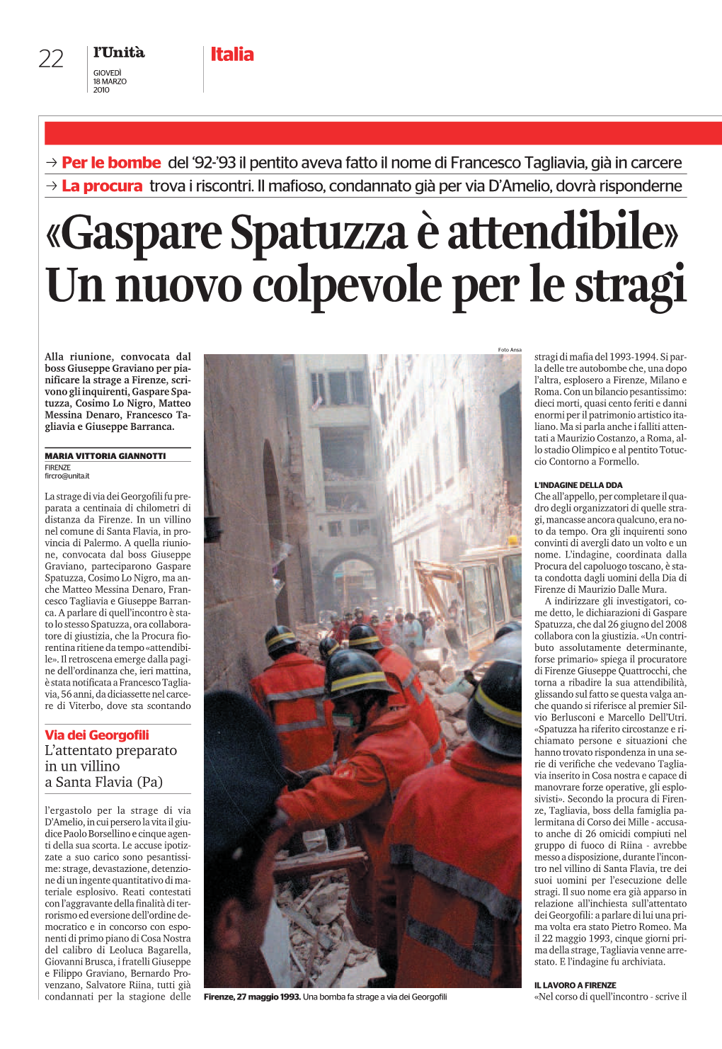 Gaspare Spatuzza È Attendibile» Un Nuovo Colpevole Per Le Stragi