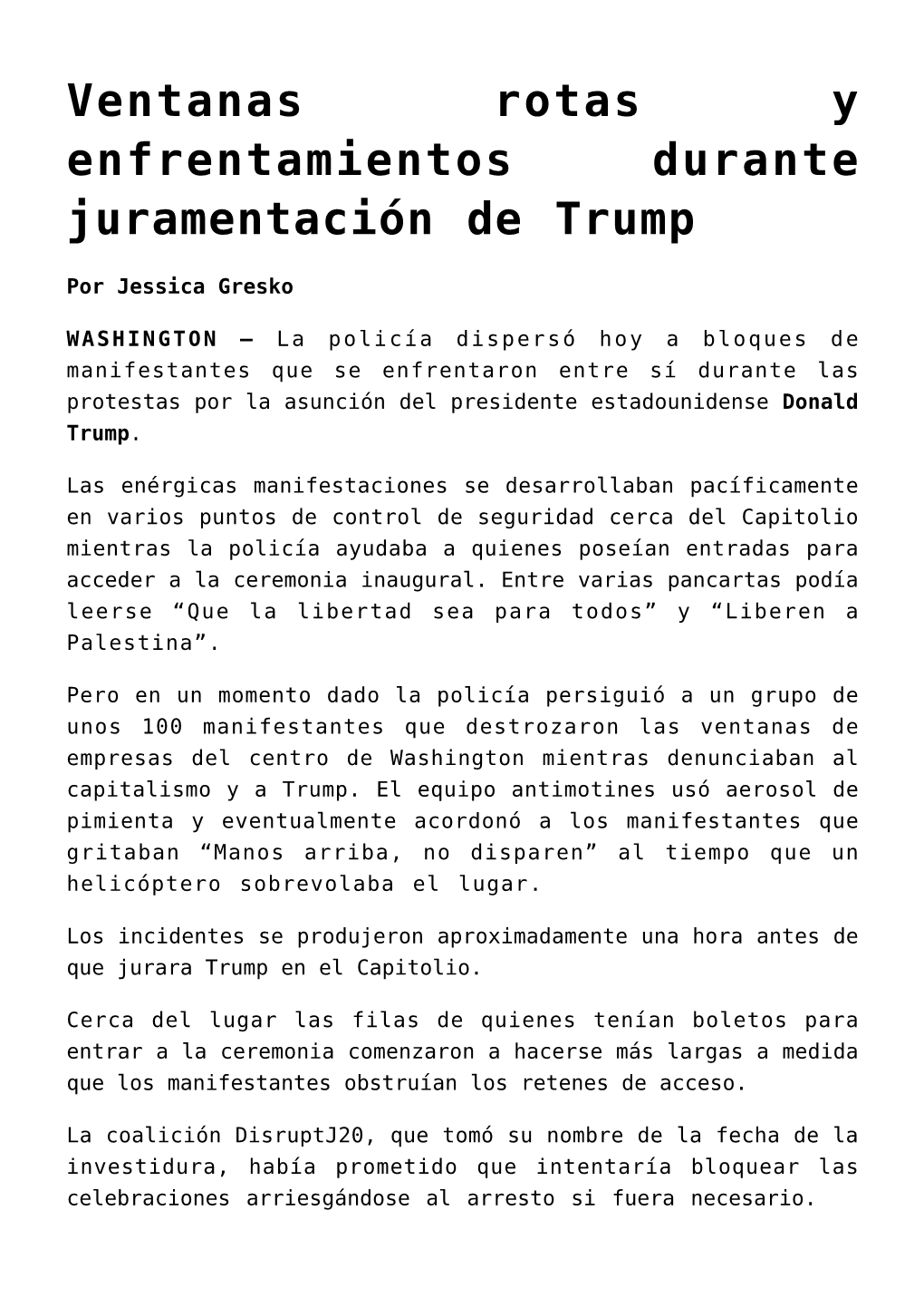 Ventanas Rotas Y Enfrentamientos Durante Juramentación De Trump