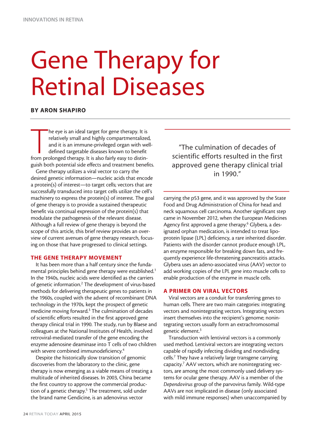 Gene Therapy for Retinal Diseases