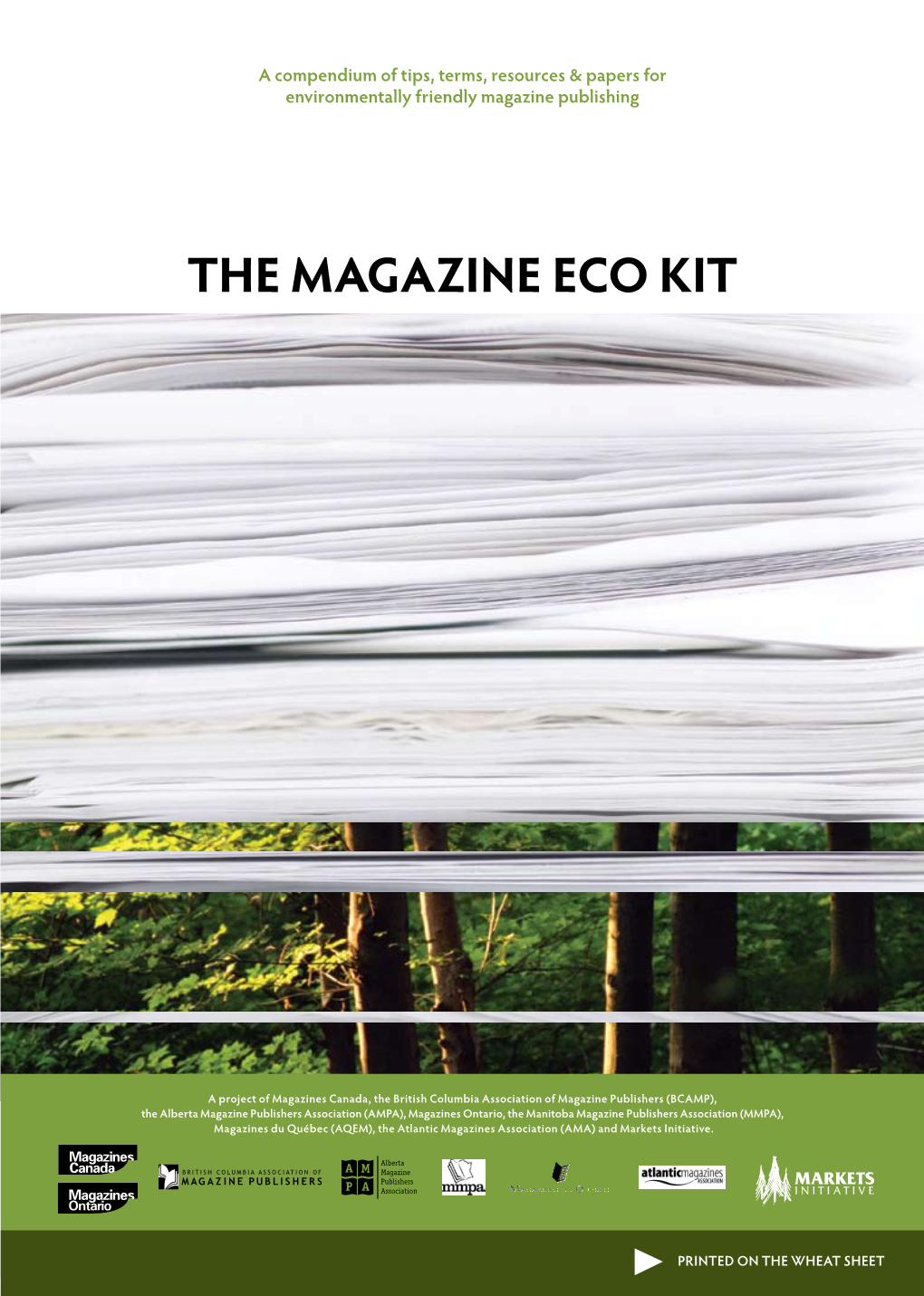 The Magazine Eco Kit