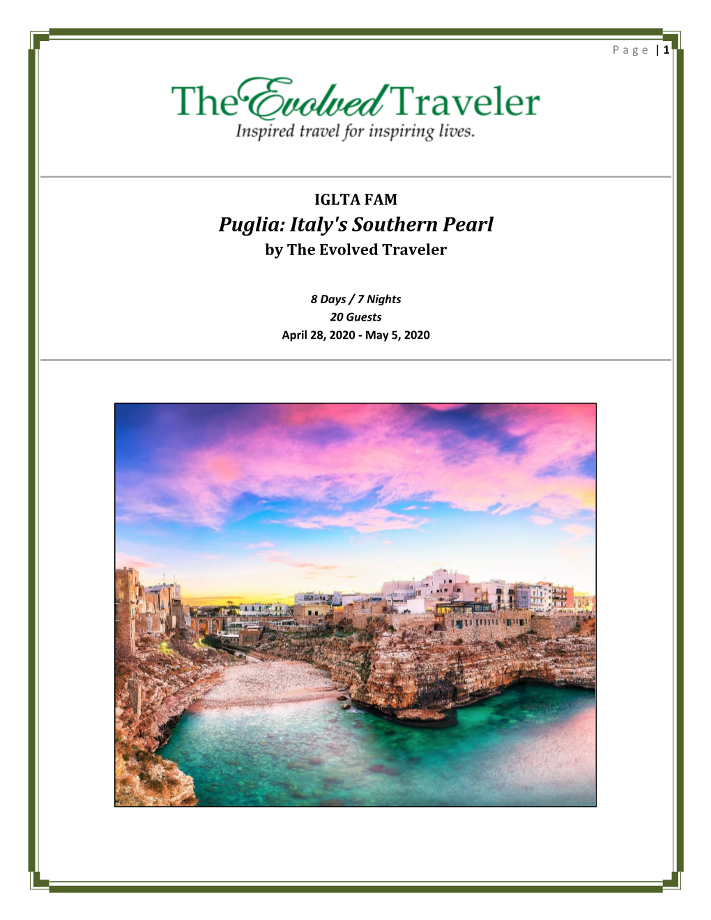 Puglia: Italy's Southern Pearl by the Evolved Traveler
