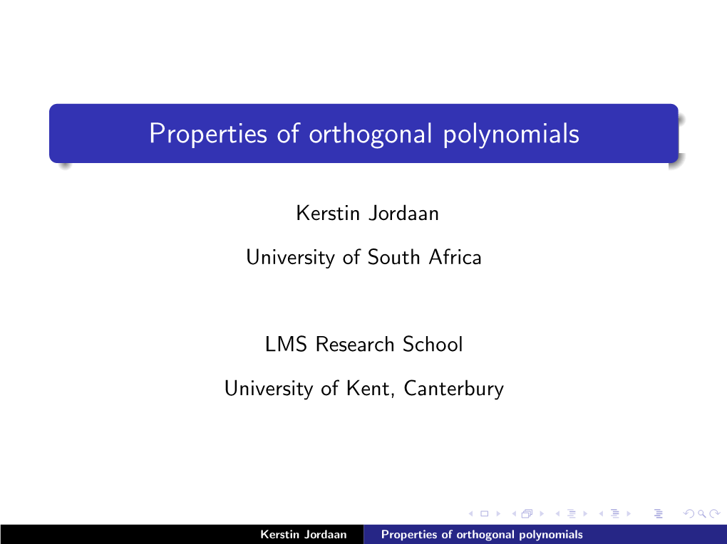 Properties of Orthogonal Polynomials