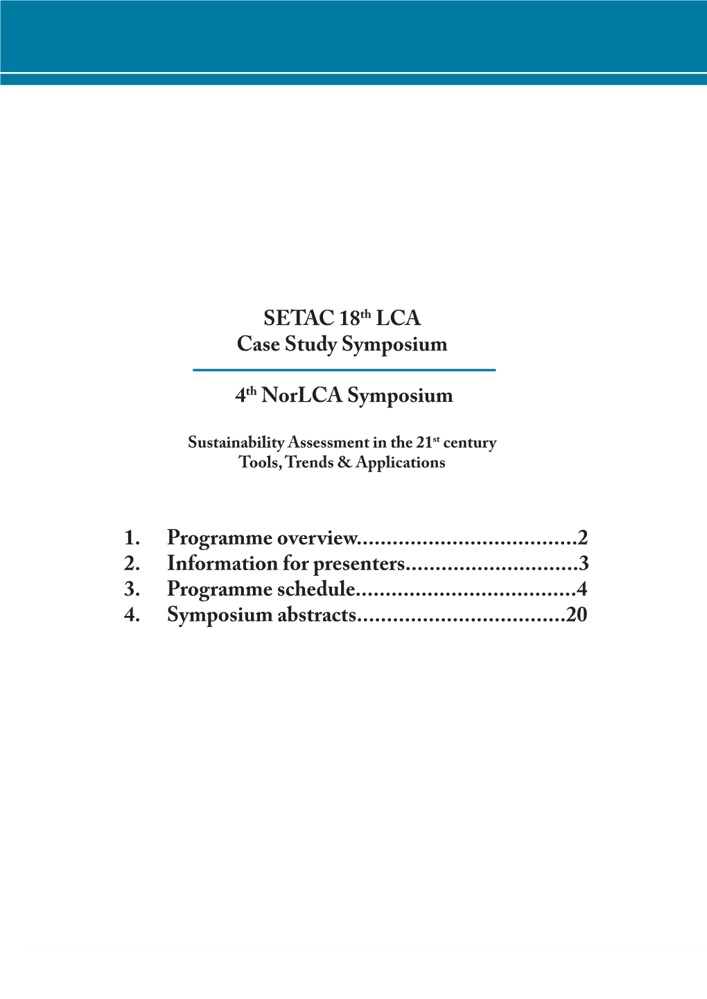 Here by the Organizers on Monday) RS‐04 Non‐Carbon SS‐01 Teaching RS‐06 LCA in Infrastr