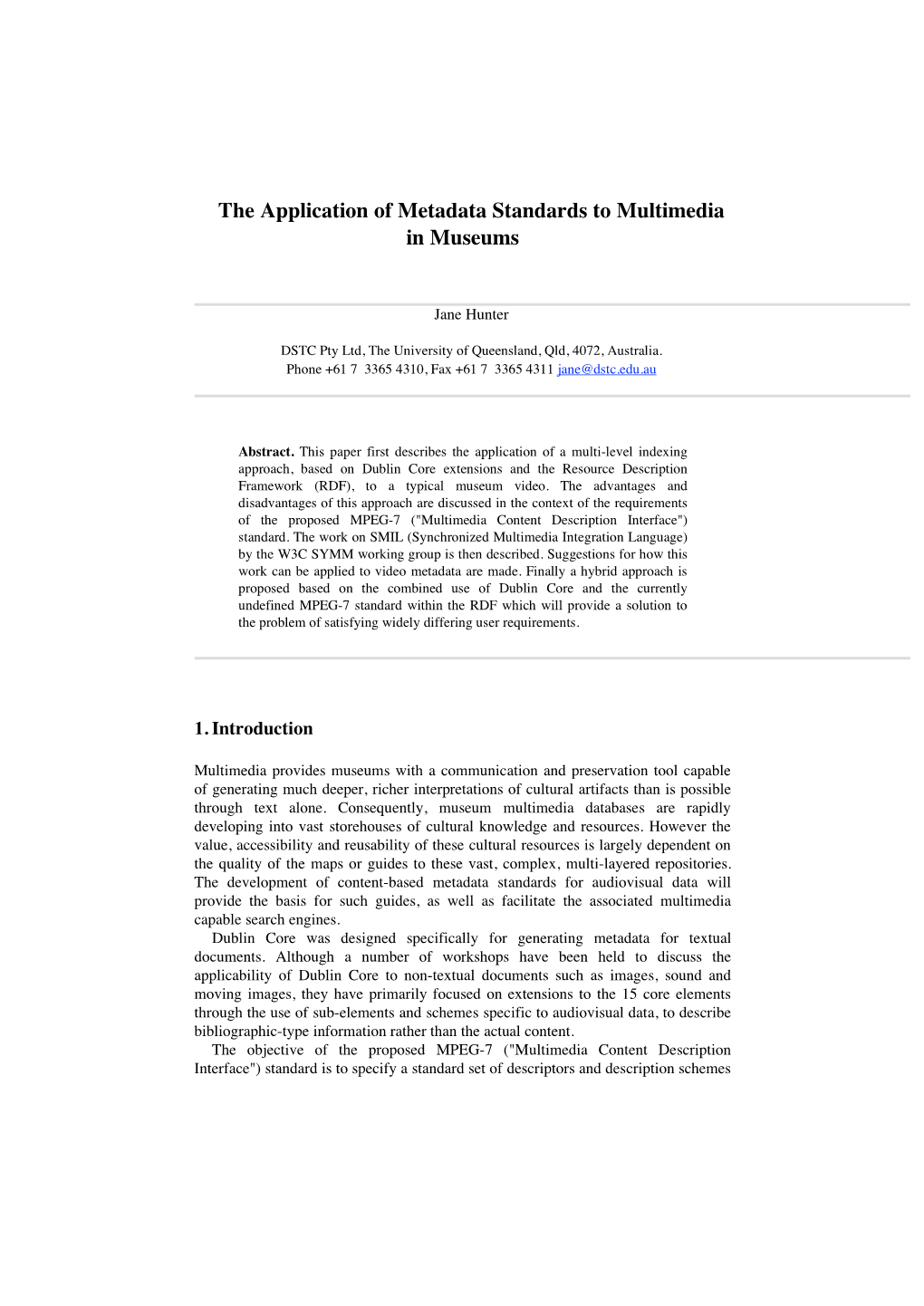 The Application of Metadata Standards to Multimedia in Museums