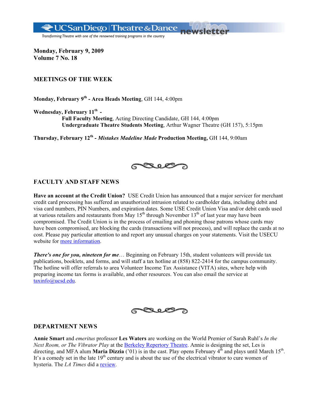 Monday, February 9, 2009 Volume 7 No. 18 MEETINGS of the WEEK