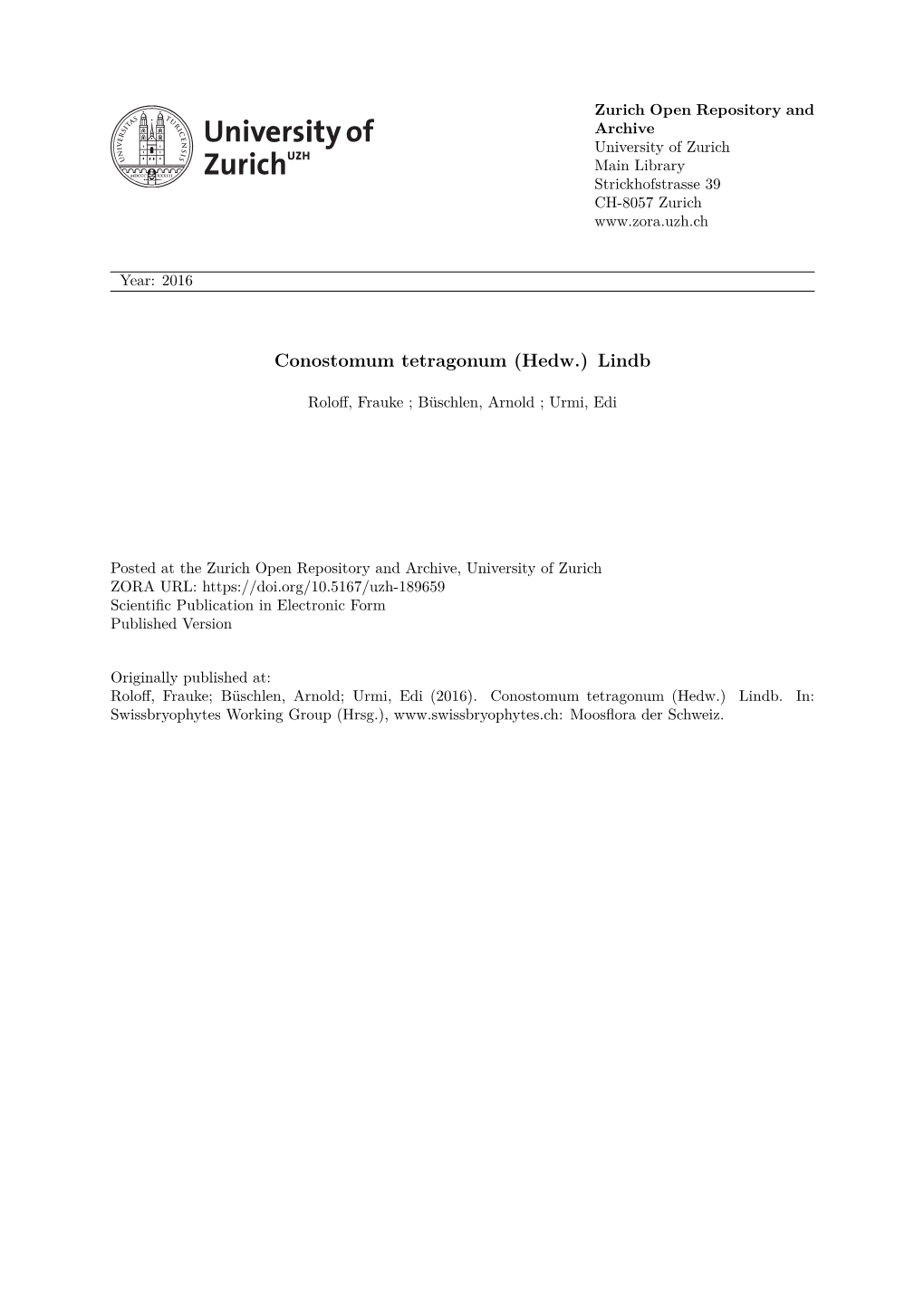 Conostomum Tetragonum (Hedw.) Lindb.In: Swissbryophytes Working Group (Hrsg.), Moosflora Der Schweiz
