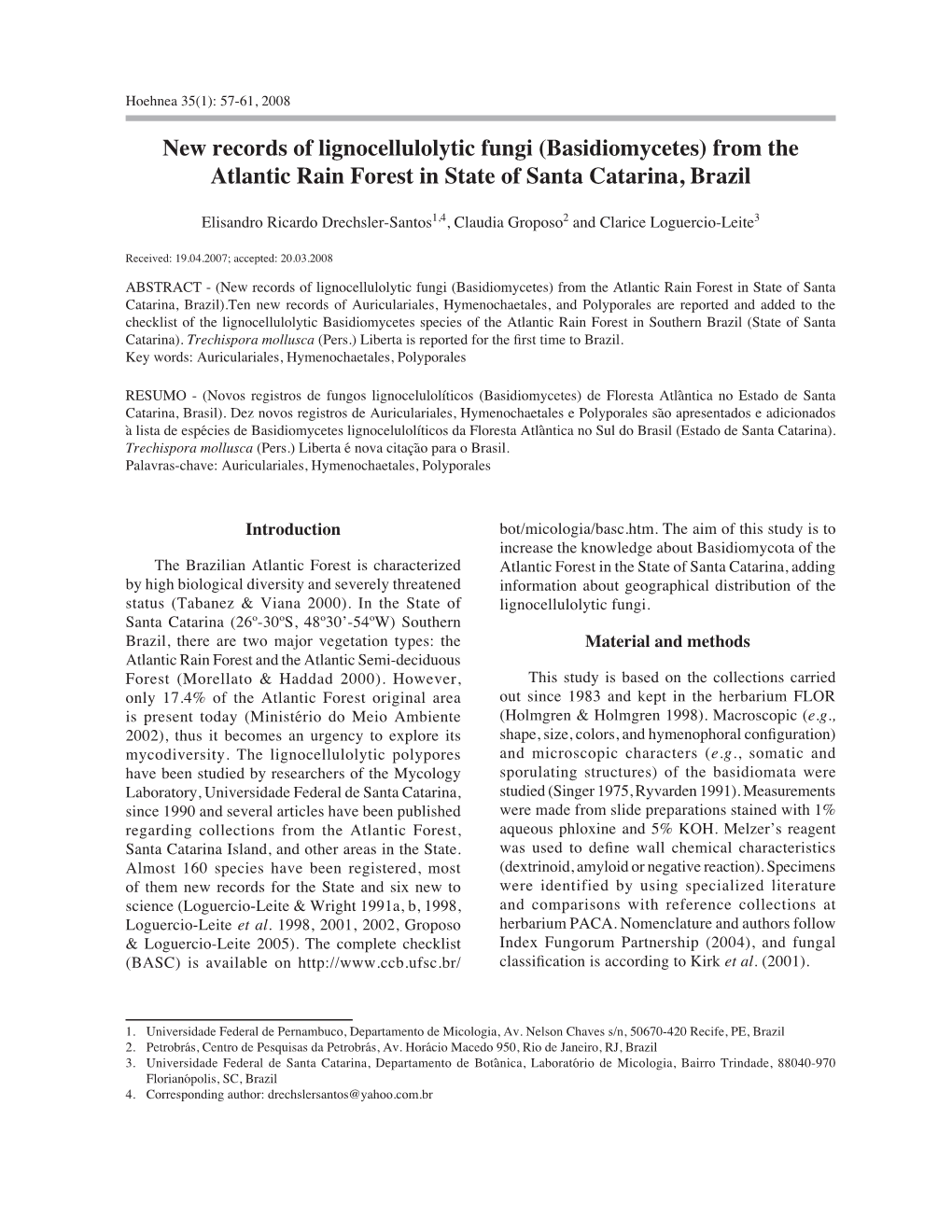 New Records of Lignocellulolytic Fungi (Basidiomycetes) from the Atlantic Rain Forest in State of Santa Catarina, Brazil