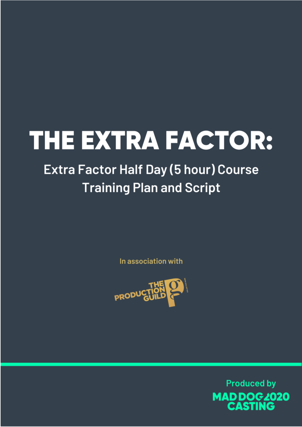 Extra Factor Half Day (5 Hour) Course Training Plan and Script