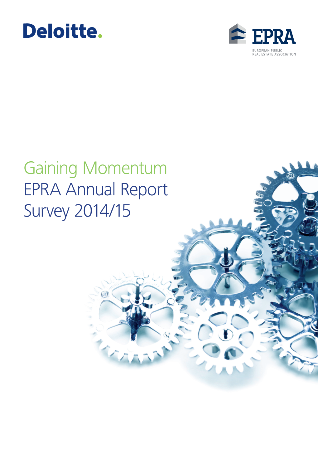 Gaining Momentum EPRA Annual Report Survey 2014/15