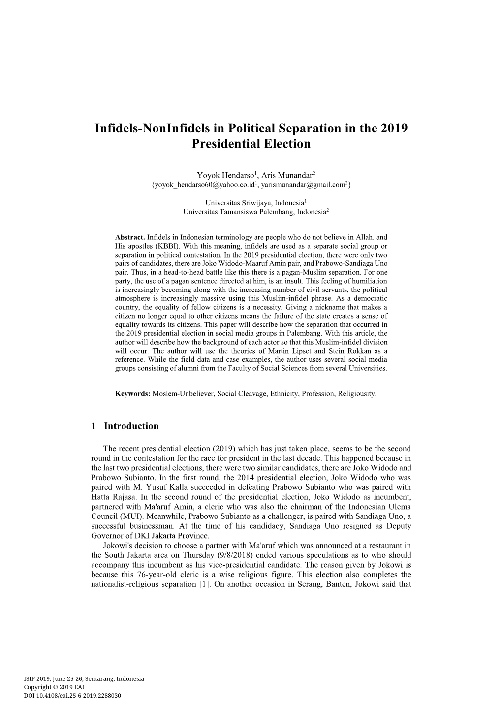 Infidels-Noninfidels in Political Separation in the 2019 Presidential Election