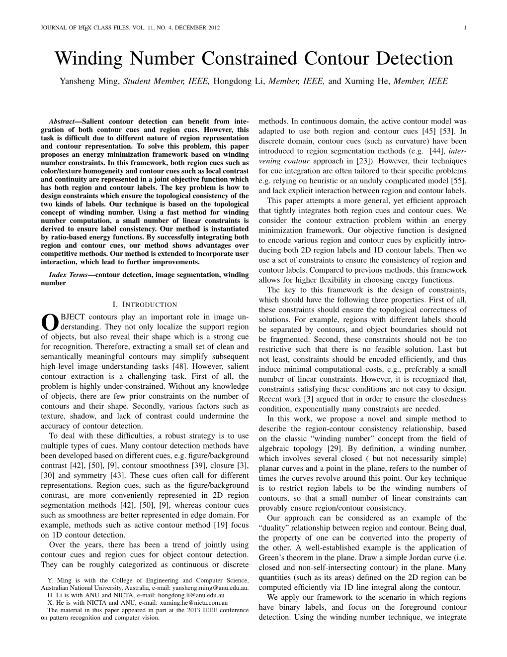 Winding Number Constrained Contour Detection Yansheng Ming, Student Member, IEEE, Hongdong Li, Member, IEEE, and Xuming He, Member, IEEE