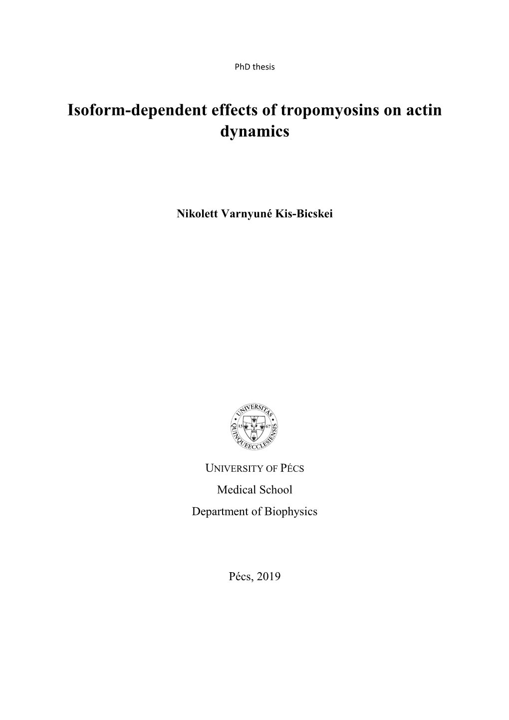 Isoform-Dependent Effects of Tropomyosins on Actin Dynamics